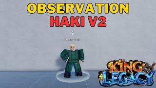 How To Get Observation Haki V2 in King Legacy | Observation Haki V2 Guide