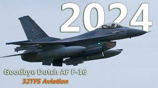 [4K] "32TFS Aviation" Recap 2024; Goodbye Dutch AF F-16