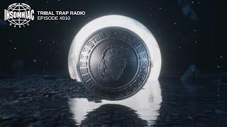 TRIBAL TRAP RADIO #010