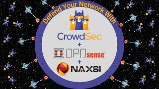 How to use CrowdSec on OPNSense including a NAXSI WAF integration.