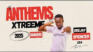 DJ SPENCER 254 - ANTHEMS XTREME TAMASHANI EDITION (BANGERS 2025, NAIROBI, SHAKE IT TO THE MAX)