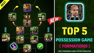 Top 5 Best Formations For Possession Game In eFootball 2025 Mobile | Best Custom Formation 