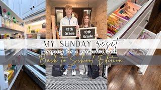 SUNDAY RESET | BACK TO SCHOOL PREP | BACK TO SCHOOL ORGANIZATION | GETTING READY FOR BACK TO SCHOOL