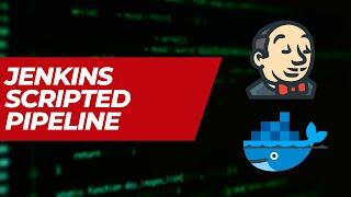 DevOps - Jenkins Scripted Pipeline with Jenkinsfile