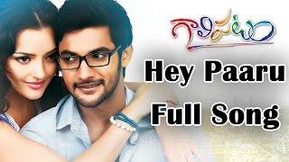 Hey Paaru Full Song ll Galipatam Movie ll Aadi, Erica Fernandes, Kristina Akheeva