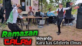 Ramazan Talay Hovarda - Kara Kaş Gözlerin Elmas