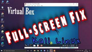 #Solved : #Kali on virtual box , full screen fix windows 10 in 2022. #oracle #Virtualbox