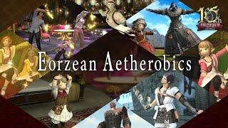 FINAL FANTASY XIV - Eorzean Aetherobics