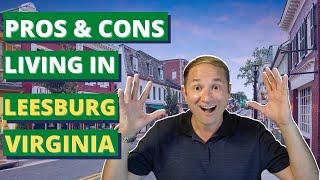 Pros and Cons of Living in Leesburg, Virginia | Living in Northern Virginia