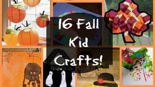 16 Fall Kid Crafts