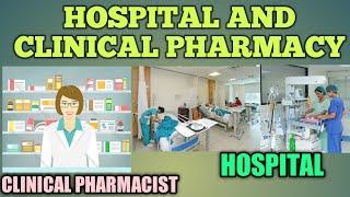 INTRODUCTION HOSPITAL AND CLINICAL PHARMACY I WHAT IS HOSPITAL I DEFINITION OF HOSPITAL PHARMACY