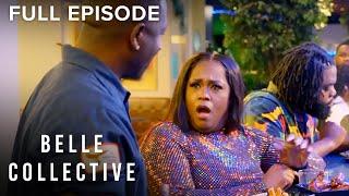 Belle Collective S4E5 ‘Love Under New Management‘ | Full Episode | OWN