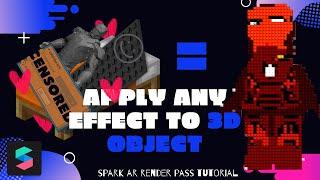 Apply any effect to 3D OBJECT || Spark AR + TUTORIAL