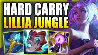 HOW TO PLAY LILLIA JUNGLE & HARD CARRY YOUR SOLO Q GAMES EASILY! - Gameplay Guide League of Legends