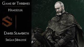 【GoT】 Davos Seaworth - Soğan Şövalyesi │ Hânesizler [TR Altyazı]