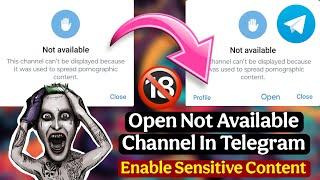  How to Open Not Available Channels in Telegram | Sensitive Content  Working | Clown Tricks