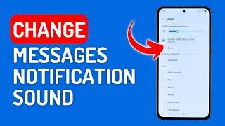 Galaxy S23: How to Change Text Messages Notification Sound