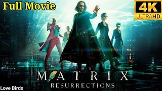 The Matrix Tesurrections (2021) full movie || WahNum Full Movies || Love Birds