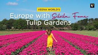 Veena World’s Tulip Special Europe Tours