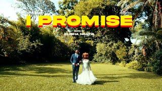 I PROMISE - ELISHA NGATIA (Official Music Video)