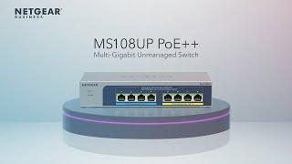 Introducing The New NETGEAR MS108UP Switch | NETGEAR Business