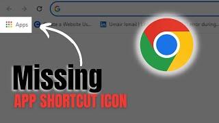 How To Fix Apps Shortcut Icon Missing On Chrome Browser - IN 1 MINUTE