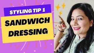 SANDWICH DRESSING  | Styling Tips And Tricks | Prettify By Surbhi