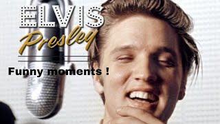 Elvis funny moments !