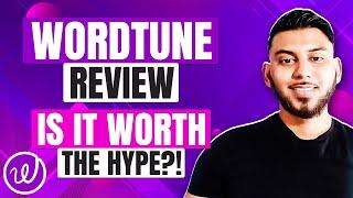 Wordtune Review & Tutorial - Best AI Rewriter?!