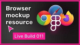 Live build: Web browser mockup resource | 011