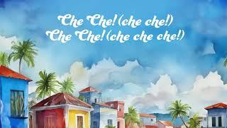 Chimbala - CHE CHE (Lyric Video)