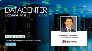 Datacenter Experience, Milano 5 marzo | HUAWEI