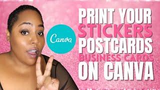 How To | Print Business Cards Flyers Stickers & More For Your Business with Canva