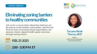 Webinar: Eliminating zoning barriers to healthy communities