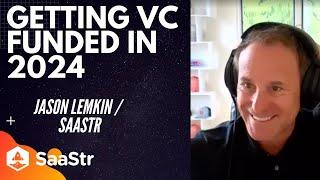 VC Fundraising Workshop: What it Takes to Get Funded in 2024 with SaaStr CEO Founder Jason Lemkin