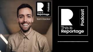 This is Reportage Wedding Photography Podcast Episode 30: This is Sam Docker