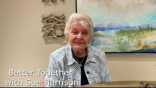 Better Together Sue Harrison