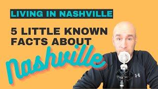 Five Little Known Facts About Nashville