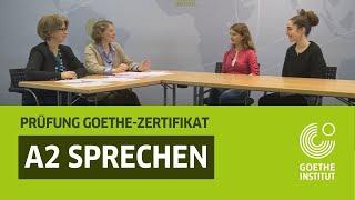 Goethe-Zertifikat A2: für Erwachsene - Modul Sprechen
