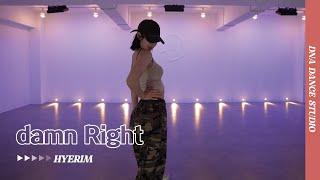 damn Right - AUDREY NUNA | HYERIM Choreography | DNA Dance Studio