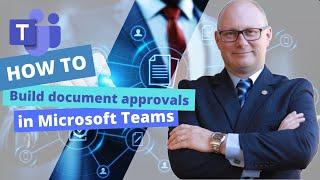 How To | Build a document approval process with notification in Microsoft Teams