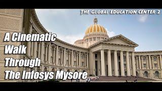 Must Watch! Infosys Mysore Campus Cinematic Tour 2020