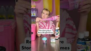 Remaking Store Bought Slime!