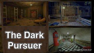 The Dark Pursuer All Levels