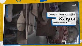 DESA PENGRAJIN KAYU KOTA BATU | DESA JUNREJO | KREATIFITAS TANPA BATAS