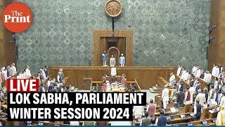 LIVE: Lok Sabha, Parliament winter session 2024