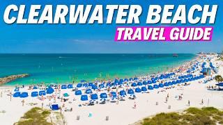 Clearwater Beach, Florida Travel Guide & MUST-KNOW Tips!