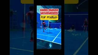 HARD SMASH MOVEMENTS for Doubles Badminton #shorts