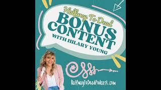 Bonus Content with Hilary Young