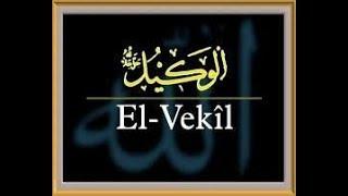 EL-VEKİL Esması Ve Zikrinin Faydaları | Kayıp Dualar